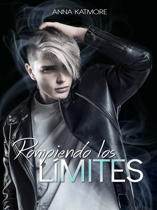 Title details for Rompiendo Los Límites by Anna Katmore - Available
